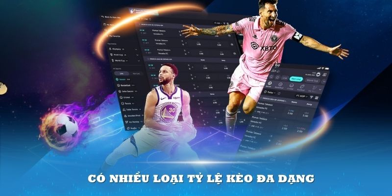 Sảnh Thể thao có nhiều loại tỷ lệ kèo đa dạng