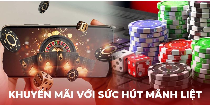 Chương trình khuyến mãi luôn có sức hút mãnh liệt với người chơi