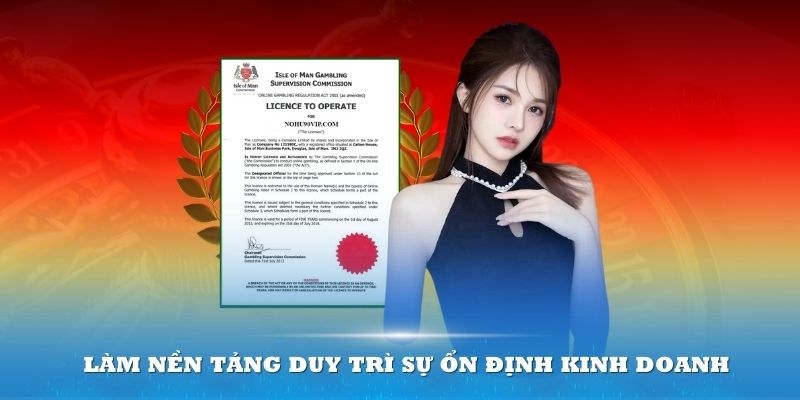 Giấy phép hoạt động có thể làm nền tảng duy trì sự ổn định kinh doanh