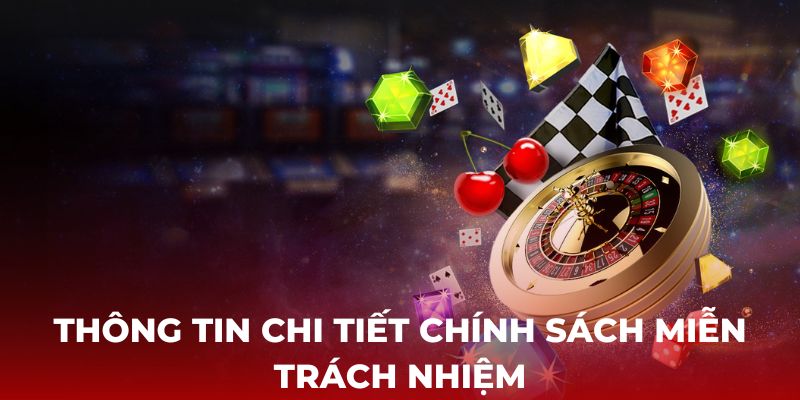 Thông tin chi tiết của chính sách miễn trách nhiệm ở Hello88